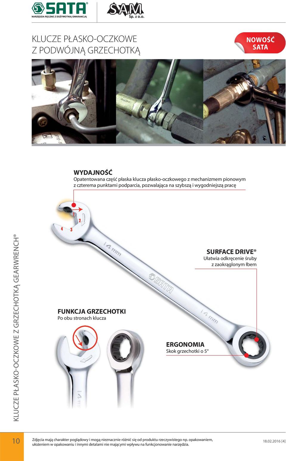 wygodniejszą pracę KUCZE PŁASKO-OCZKOWE Z GRZECHOTKĄ GEARWRENCH FUNKCJA GRZECHOTKI Po obu