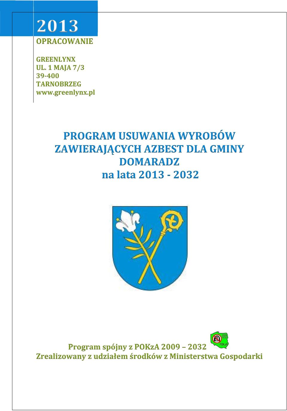 pl PROGRAM USUWANIA WYROBÓW ZAWIERAJĄCYCH AZBEST DLA GMINY