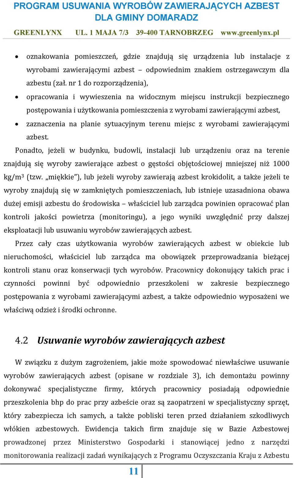 sytuacyjnym terenu miejsc z wyrobami zawierającymi azbest.