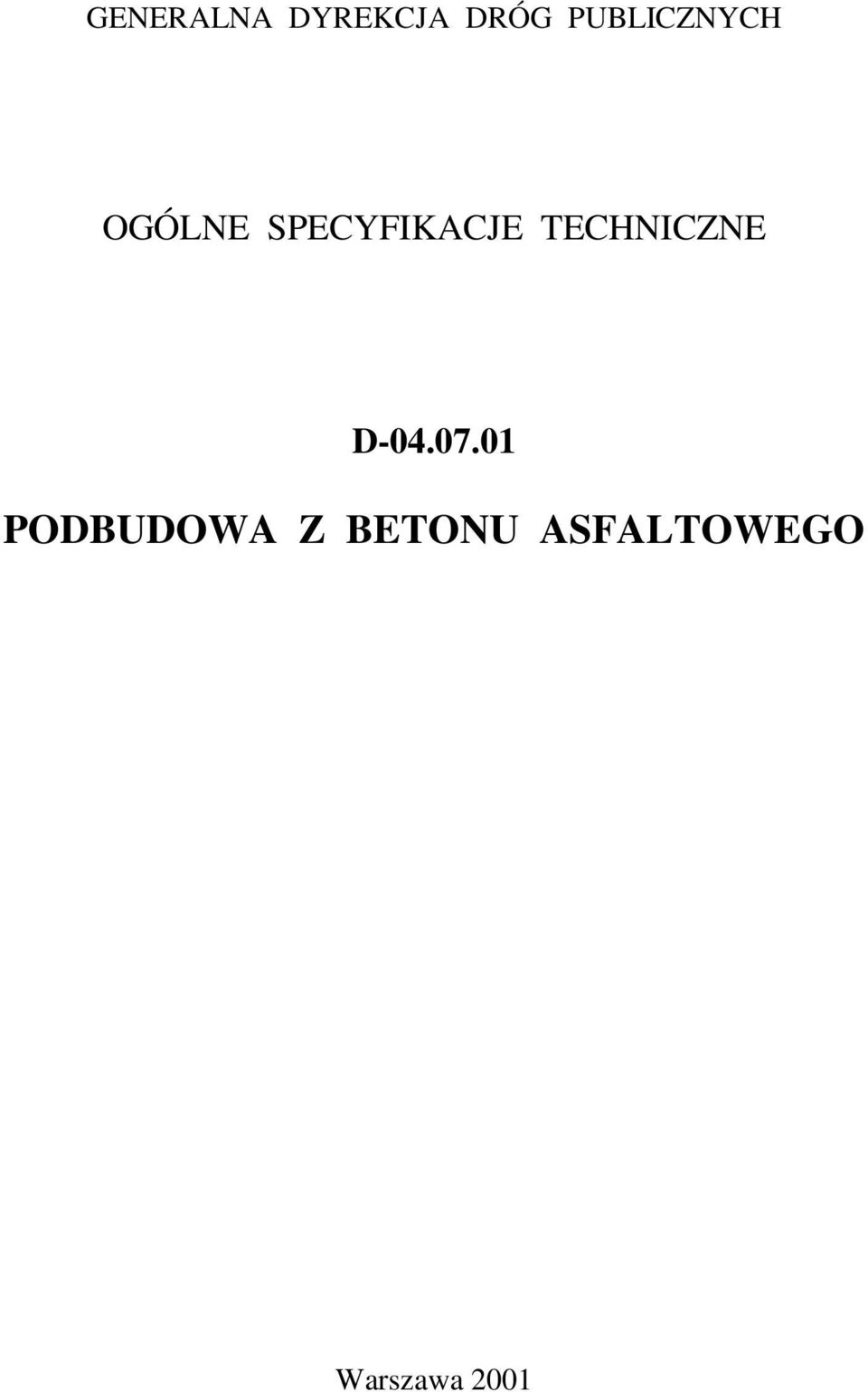 SPECYFIKACJE TECHNICZNE D-04.