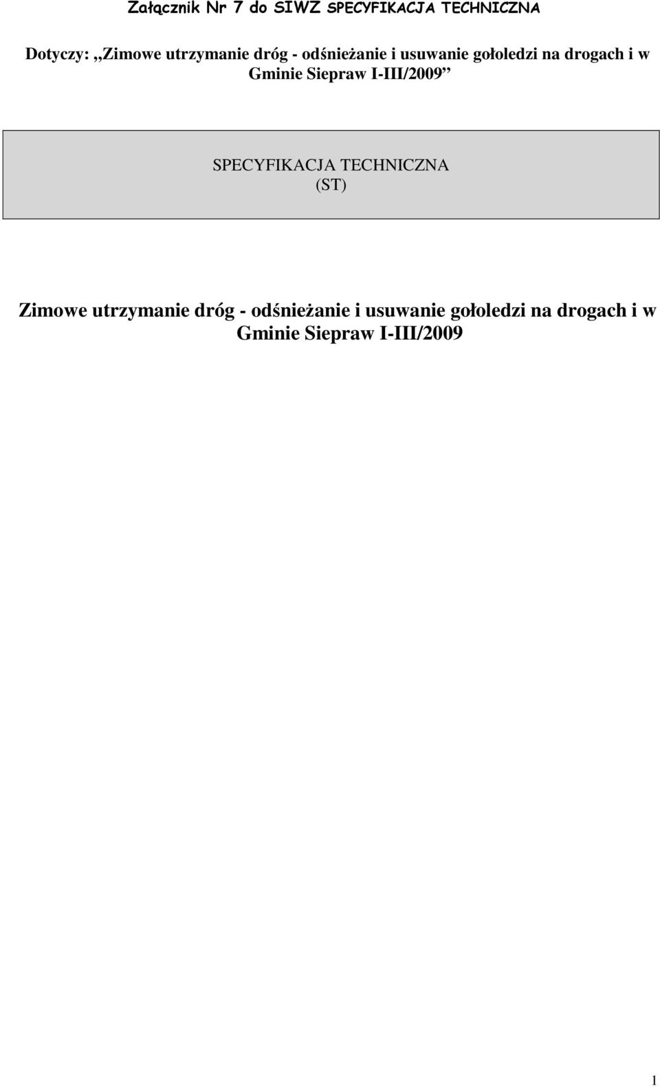 odśnieŝanie i usuwanie gołoledzi