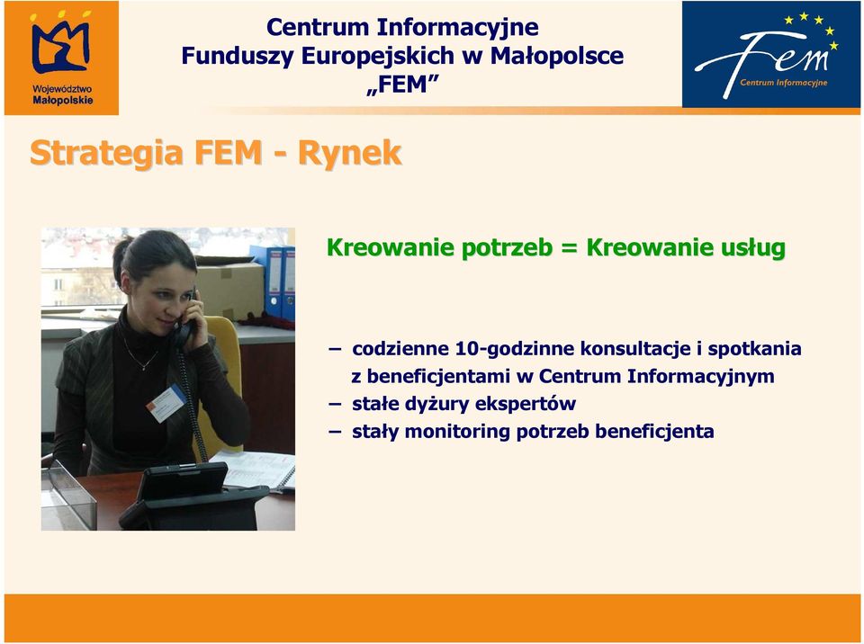 spotkania z beneficjentami w Centrum Informacyjnym