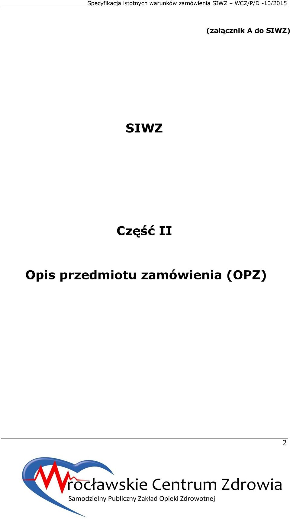 II Opis