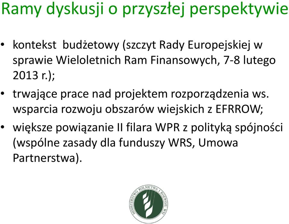 ); trwające prace nad projektem rozporządzenia ws.