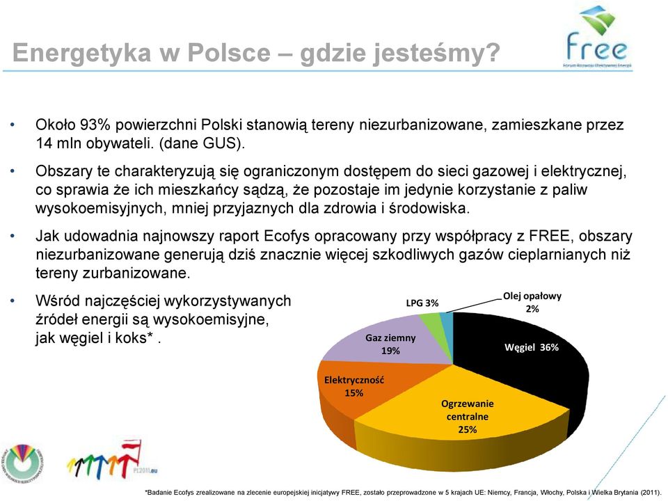 przyjaznych dla zdrowia i środowiska.