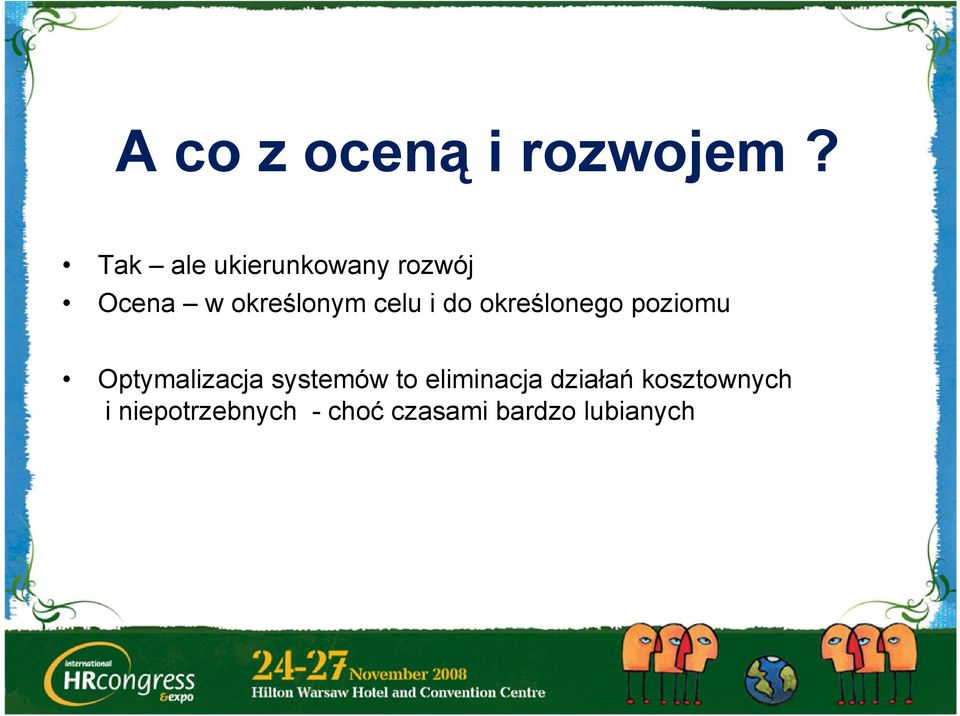 celu i do określonego poziomu Optymalizacja