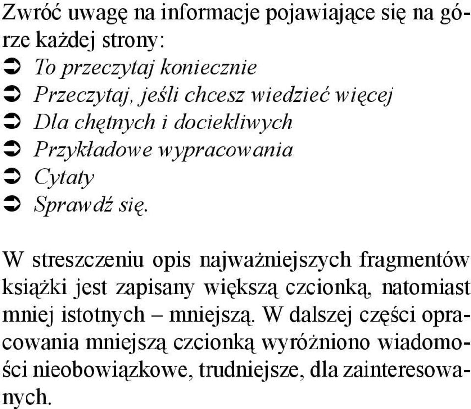 AUTOR W streszczeniu opis najważniejszych fragmentów książki jest zapisany większą czcionką, natomiast mniej