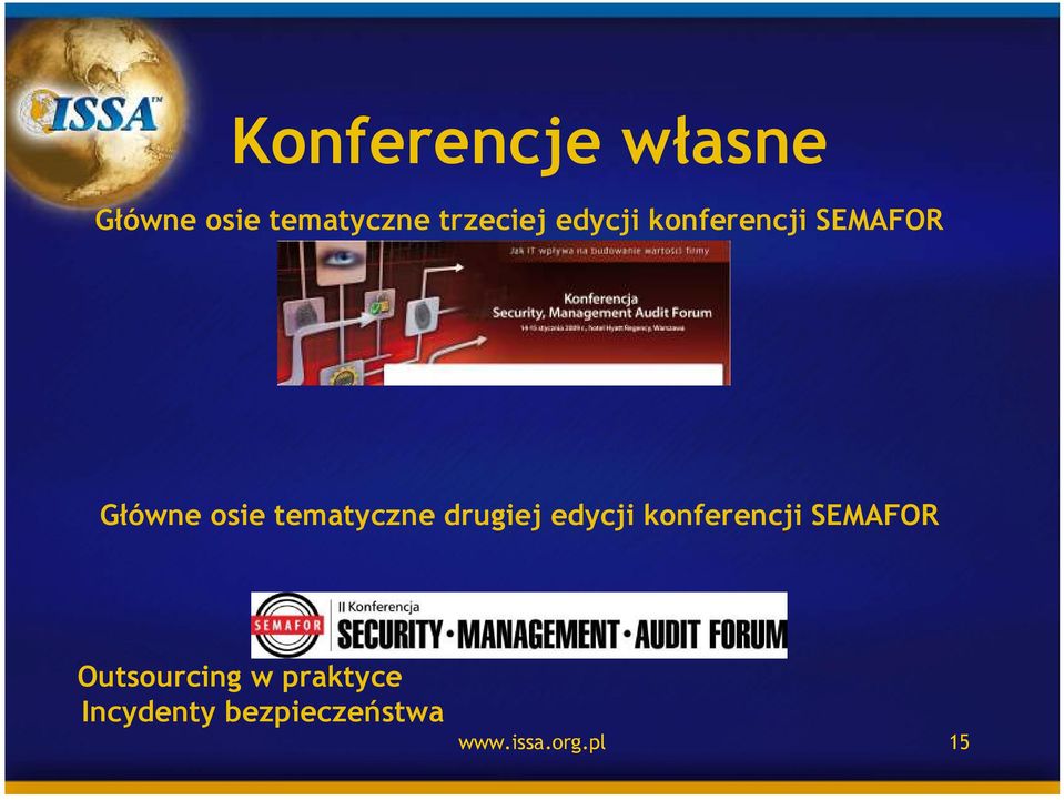drugiej edycji konferencji SEMAFOR Outsourcing w