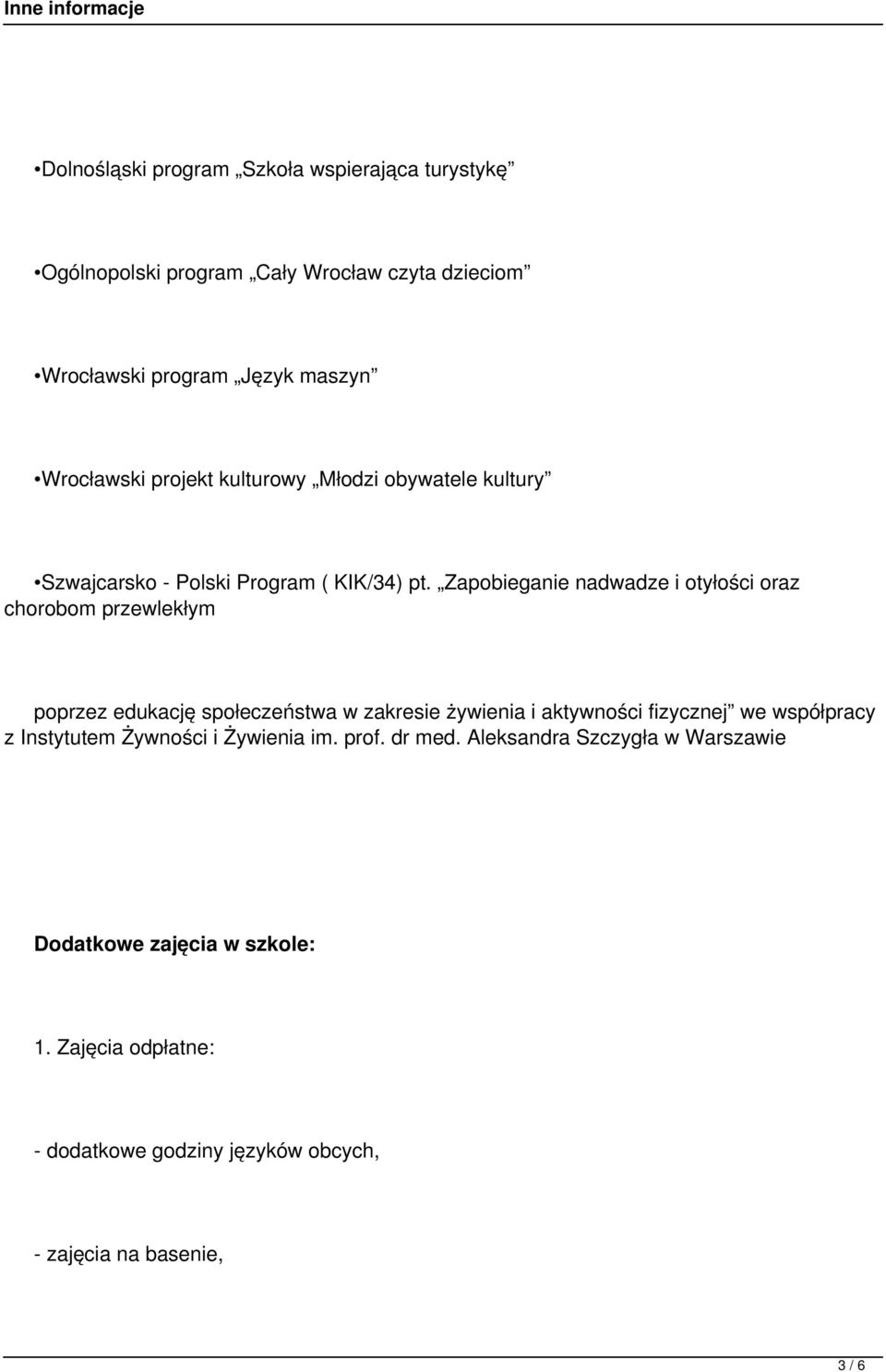 Zapobieganie nadwadze i otyłości oraz chorobom przewlekłym poprzez edukację społeczeństwa w zakresie żywienia i aktywności fizycznej we