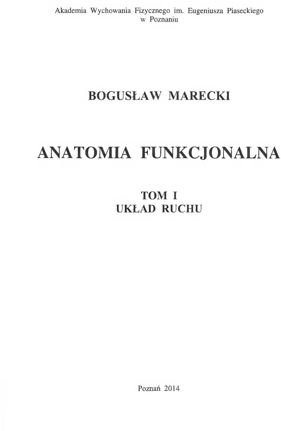 BOGUSŁAW MARECKI ANATOMIA