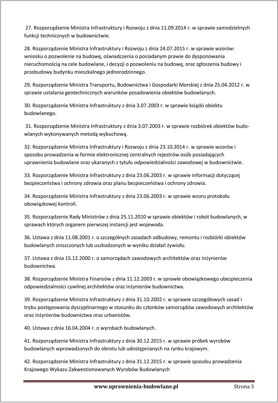 w sprawie wzorów: wniosku o pozwolenie na budowę, oświadczenia o posiadanym prawie do dysponowania nieruchomością na cele budowlane, i decyzji o pozwoleniu na budowę, oraz zgłoszenia budowy i