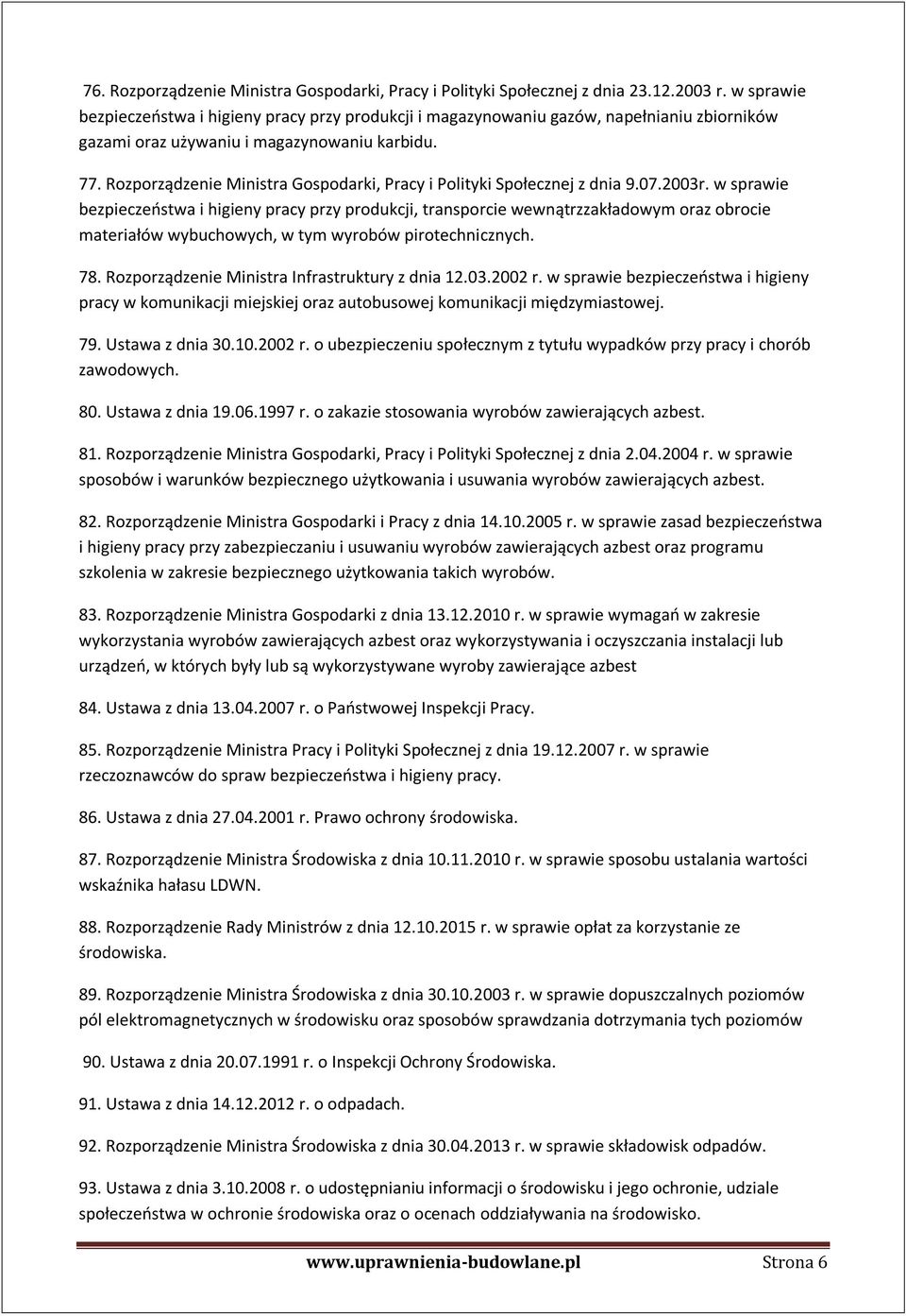 Rozporządzenie Ministra Gospodarki, Pracy i Polityki Społecznej z dnia 9.07.2003r.