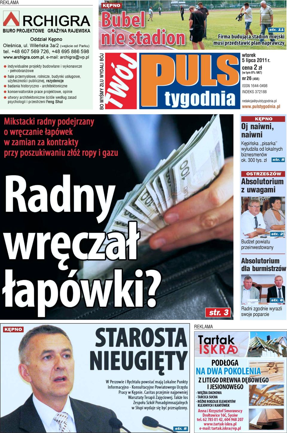 pl www.pulstygodnia.pl KÊPNO Oj naiwni, naiwni Kêpiñska,,pisarka wy³udzi³a od lokalnych biznesmenów ok.