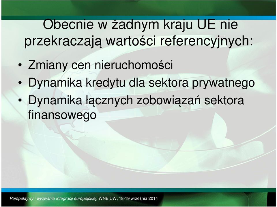 nieruchomości Dynamika kredytu dla sektora