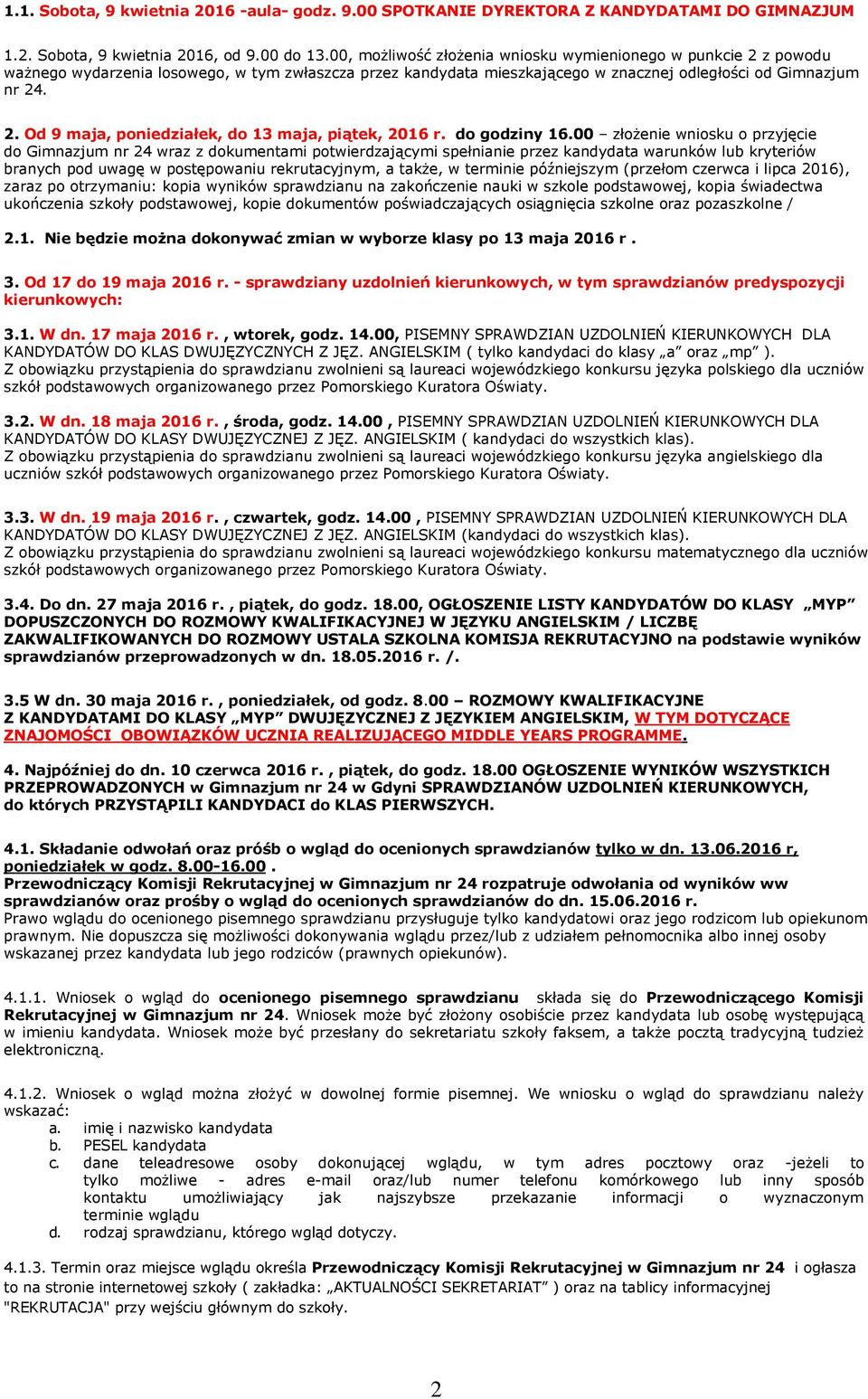 do godziny 16.