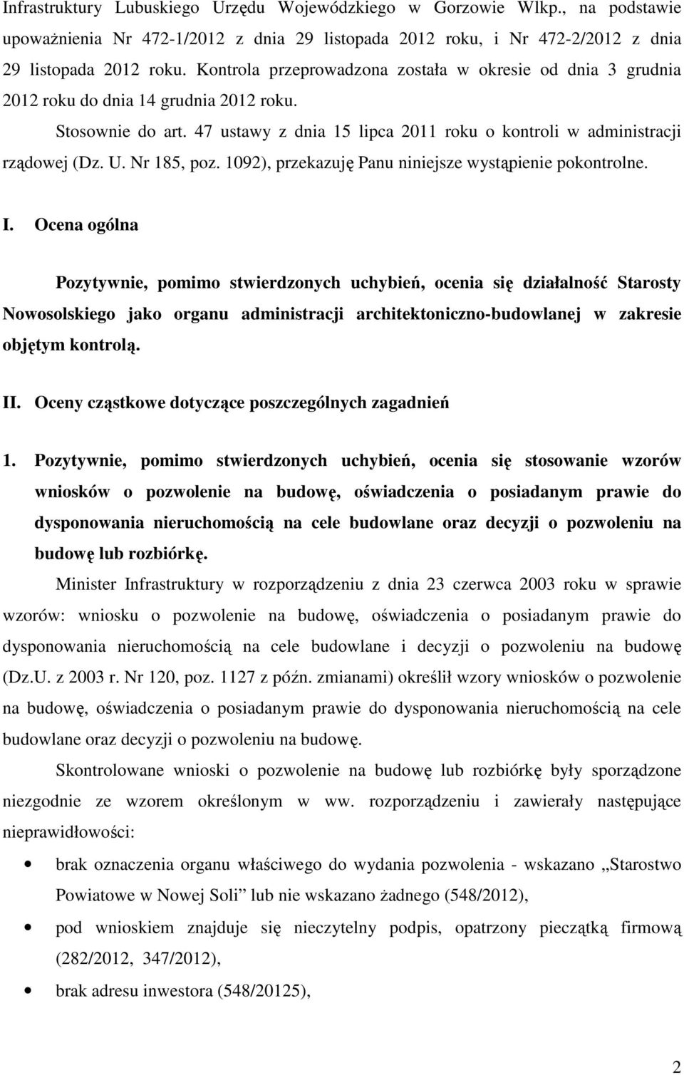 Nr 185, poz. 1092), przekazuję Panu niniejsze wystąpienie pokontrolne. I.