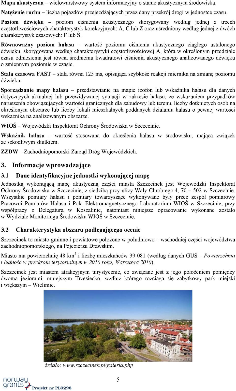 czasowych: F lub S.