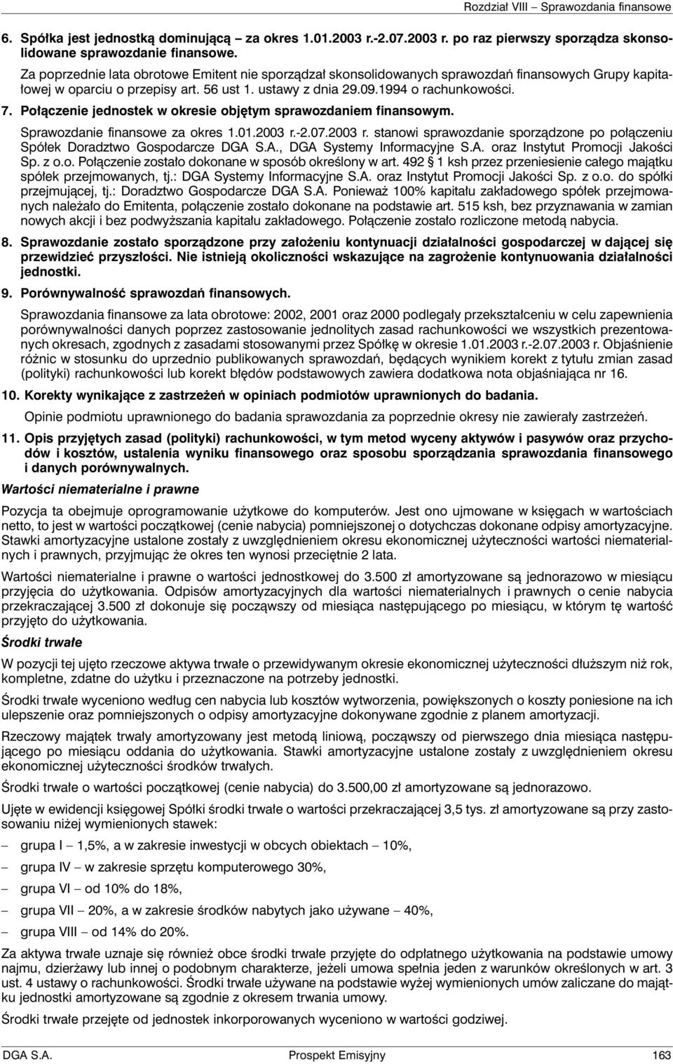 Połączenie jednostek w okresie objętym sprawozdaniem finansowym. Sprawozdanie finansowe za okres 1.01.2003 r.