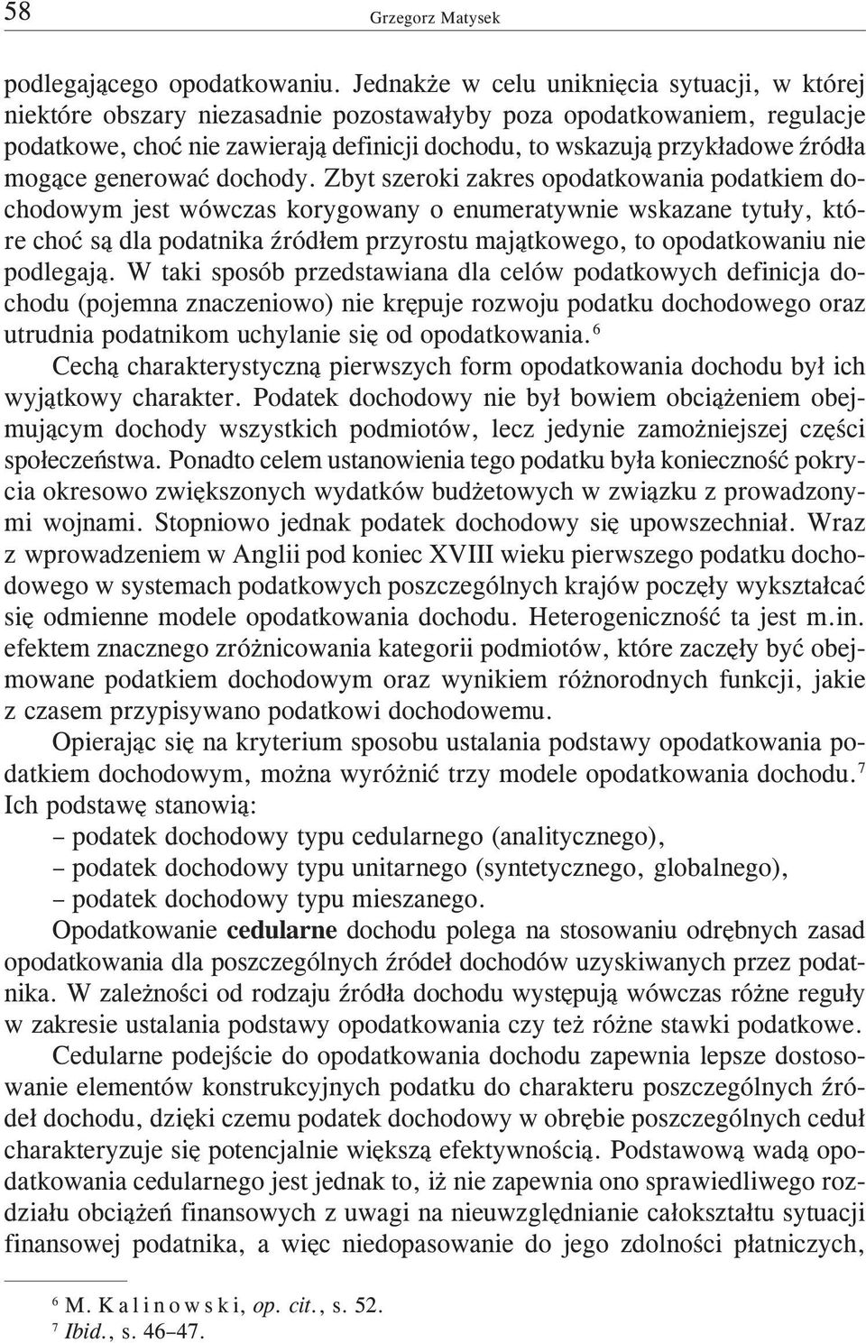 mog¹ce generowaæ dochody.