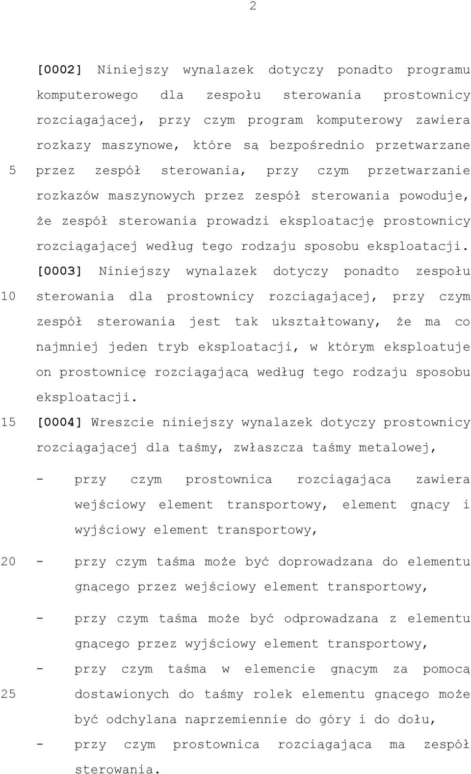 rodzaju sposobu eksploatacji.