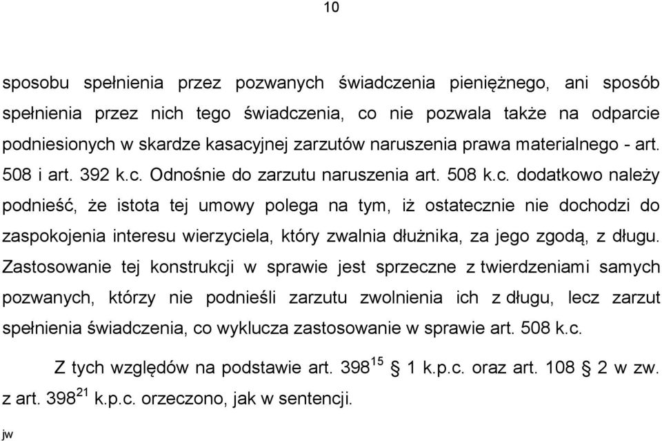 Odnośnie do zarzutu naruszenia art. 508 k.c.