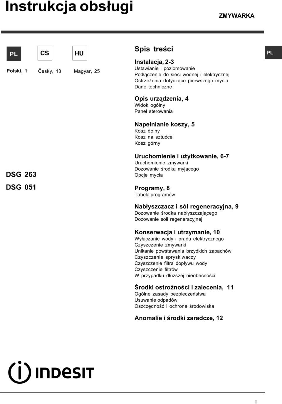 Dozowanie œrodka myj¹cego Opcje mycia DSG 051 Programy, 8 Tabela programów Nab³yszczacz i sól regeneracyjna, 9 Dozowanie œrodka nab³yszczaj¹cego Dozowanie soli regeneracyjnej Konserwacja i