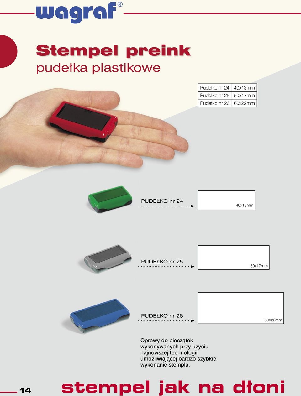 nr 26 60x22mm Oprawy do pieczątek wykonywanych przy użyciu najnowszej