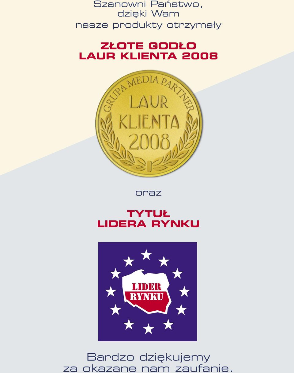 KLIENTA 2008 oraz TYTUŁ LIDERA RYNKU
