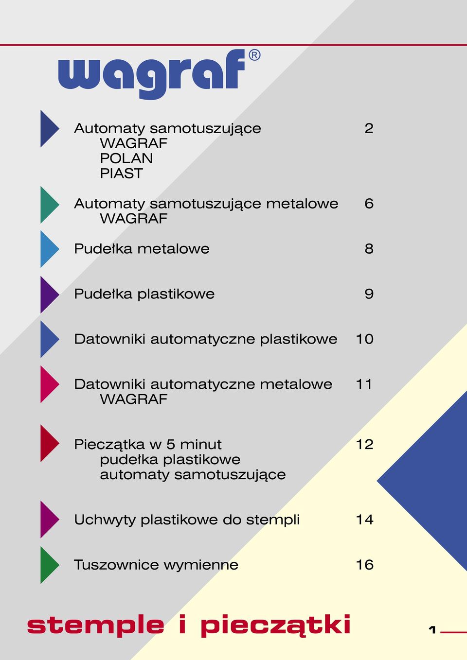 automatyczne metalowe 11 WAGRAF Pieczątka w 5 minut 12 pudełka plastikowe automaty