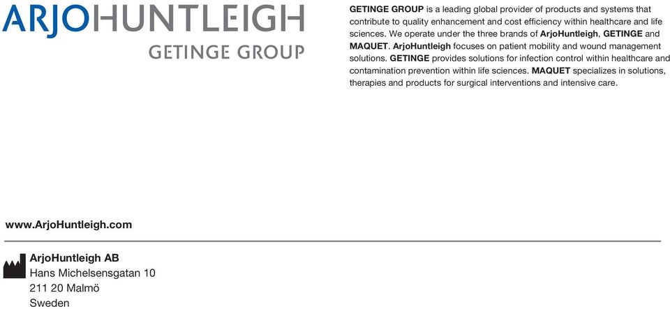 ArjoHuntleigh focuses on patient mobility and wound management solutions.