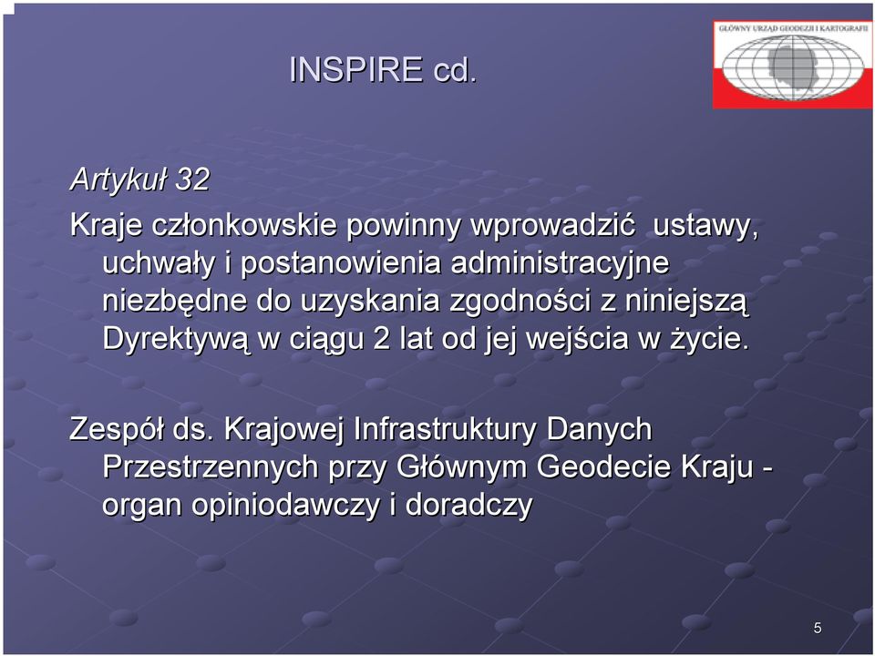 postanowienia administracyjne niezbędne do uzyskania zgodności z niniejszą