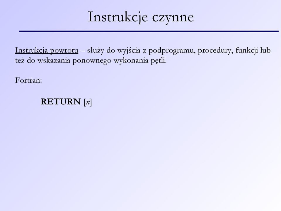 procedury, funkcji lub też do