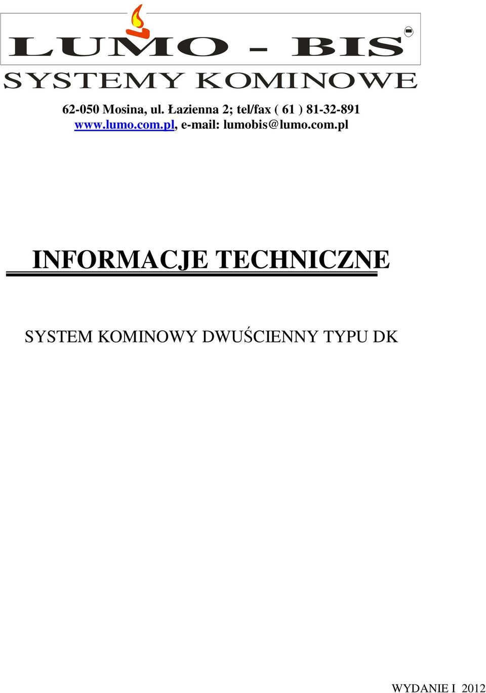com.pl, e-mail: lumobis@lumo.com.pl INFORMJE