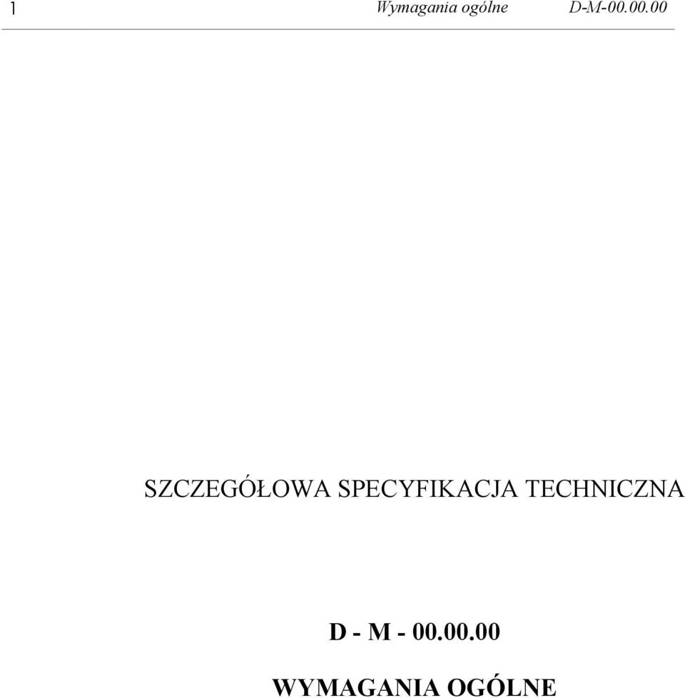 SPECYFIKACJA TECHNICZNA D