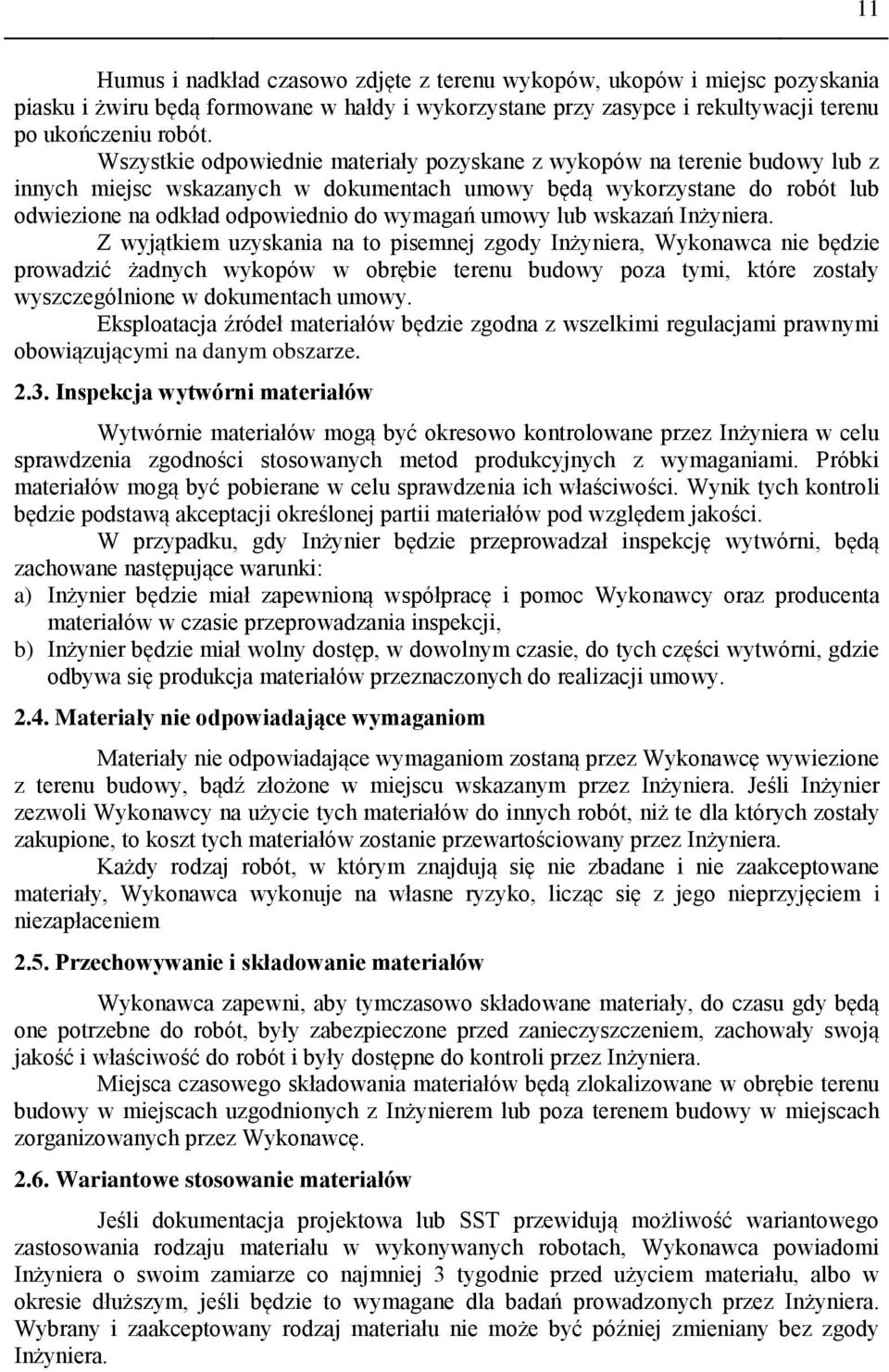 umowy lub wskazań Inżyniera.