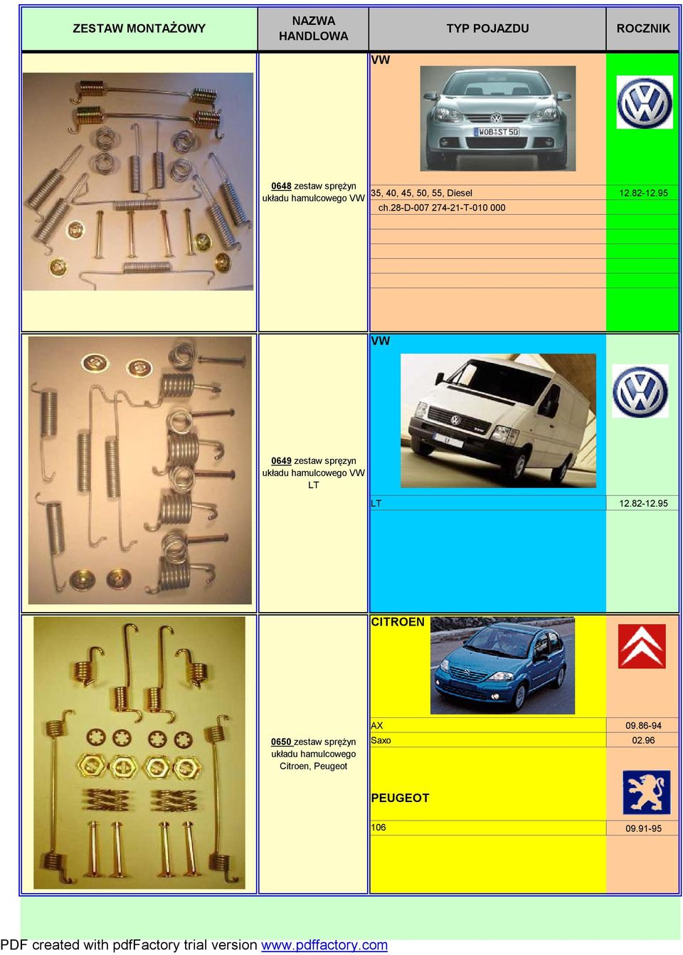 28-d-007 274-21-T-010 000 VW 0649 zestaw spręzyn VW LT