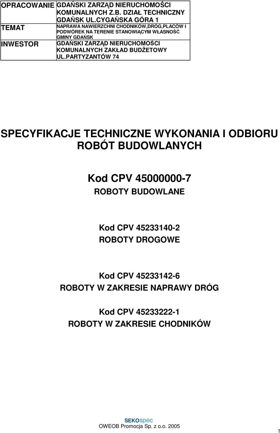 GDAŃSKI ZARZĄD NIERUCHOMOŚCI KOMUNALNYCH ZAKŁAD BUDśETOWY UL.