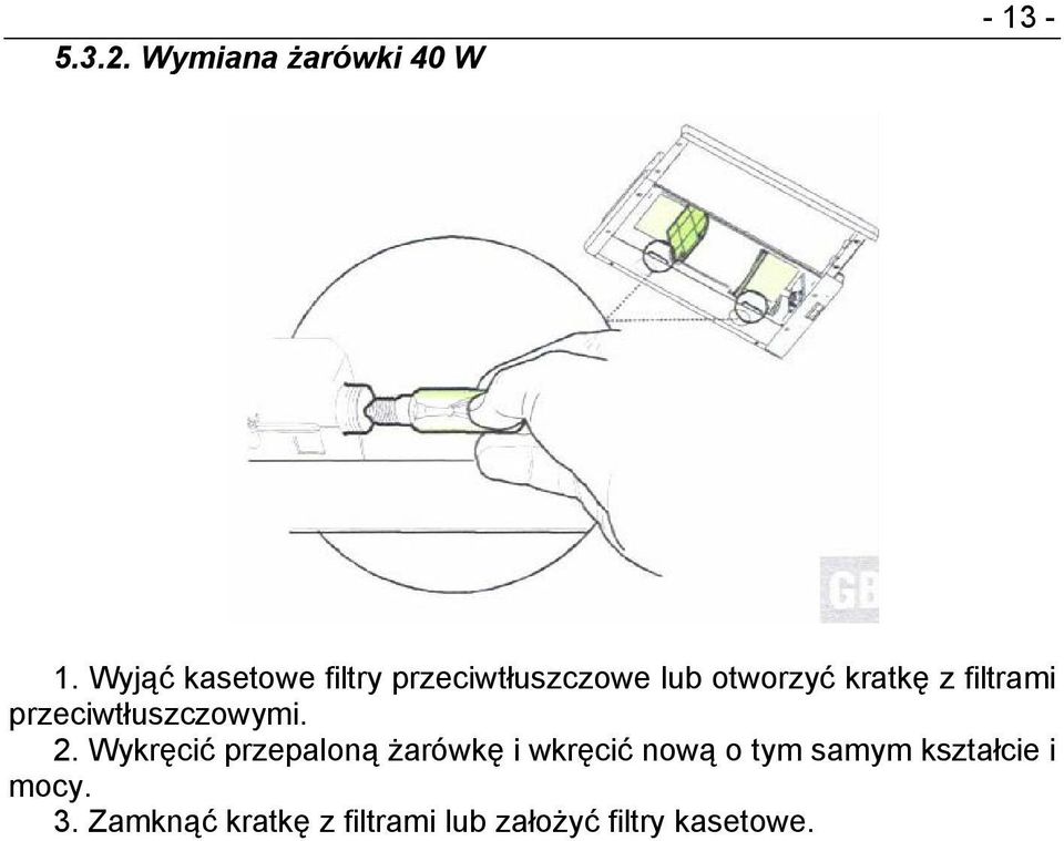 filtrami przeciwtłuszczowymi. 2.