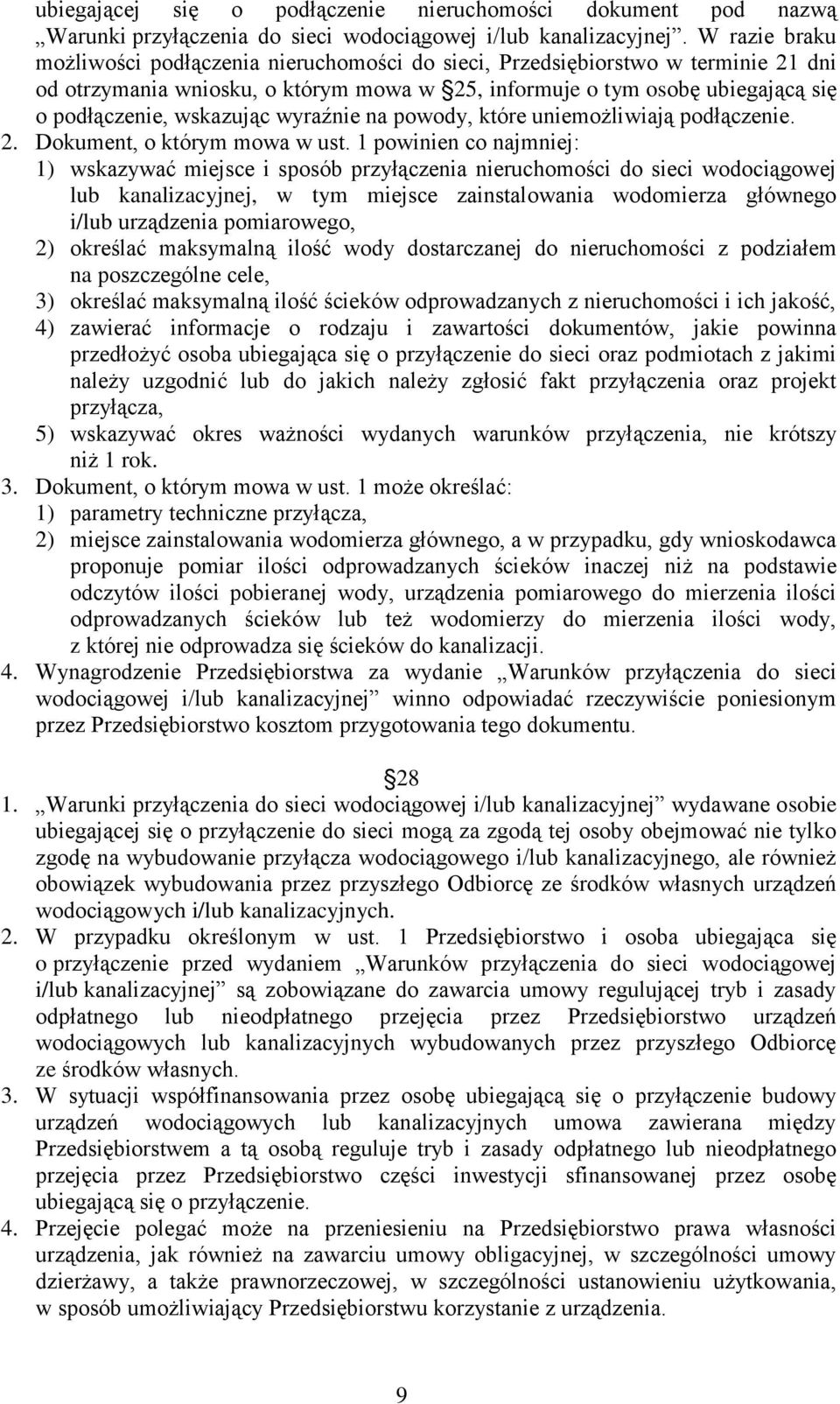 wskazując wyraźnie na powody, które uniemożliwiają podłączenie. 2. Dokument, o którym mowa w ust.