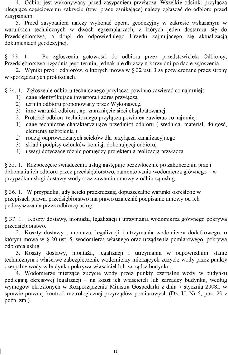 Urzędu zajmującego się aktualizacją dokumentacji geodezyjnej. 33. 1.
