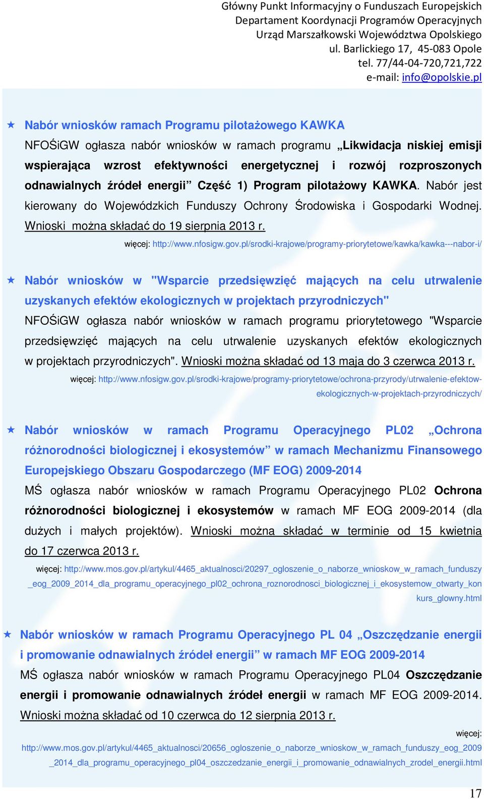 więcej: http://www.nfosigw.gov.