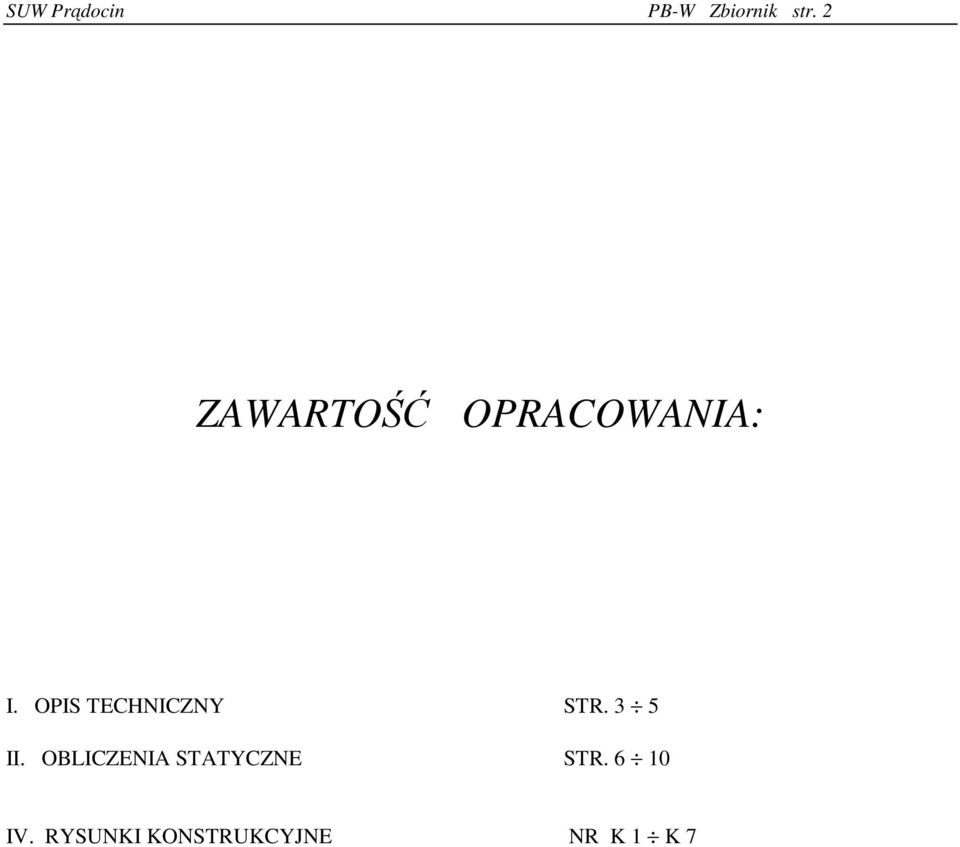 OPIS TECHNICZNY STR. 3 5 II.