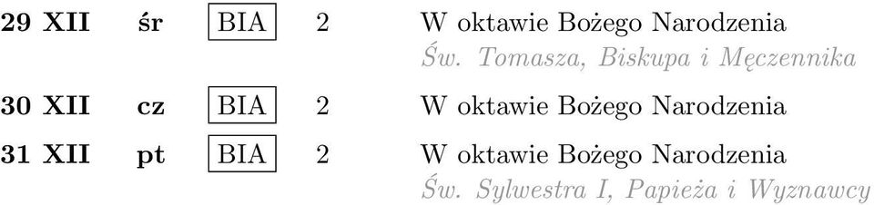 oktawie Bożego Narodzenia 31 XII pt BIA 2 W