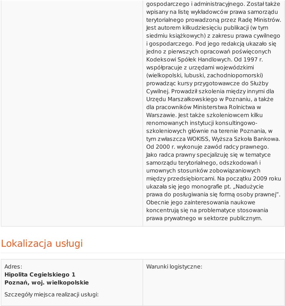 Pod jego redakcją ukazało się jedno z pierwszych opracowań poświęconych Kodeksowi Spółek Handlowych. Od 1997 r.