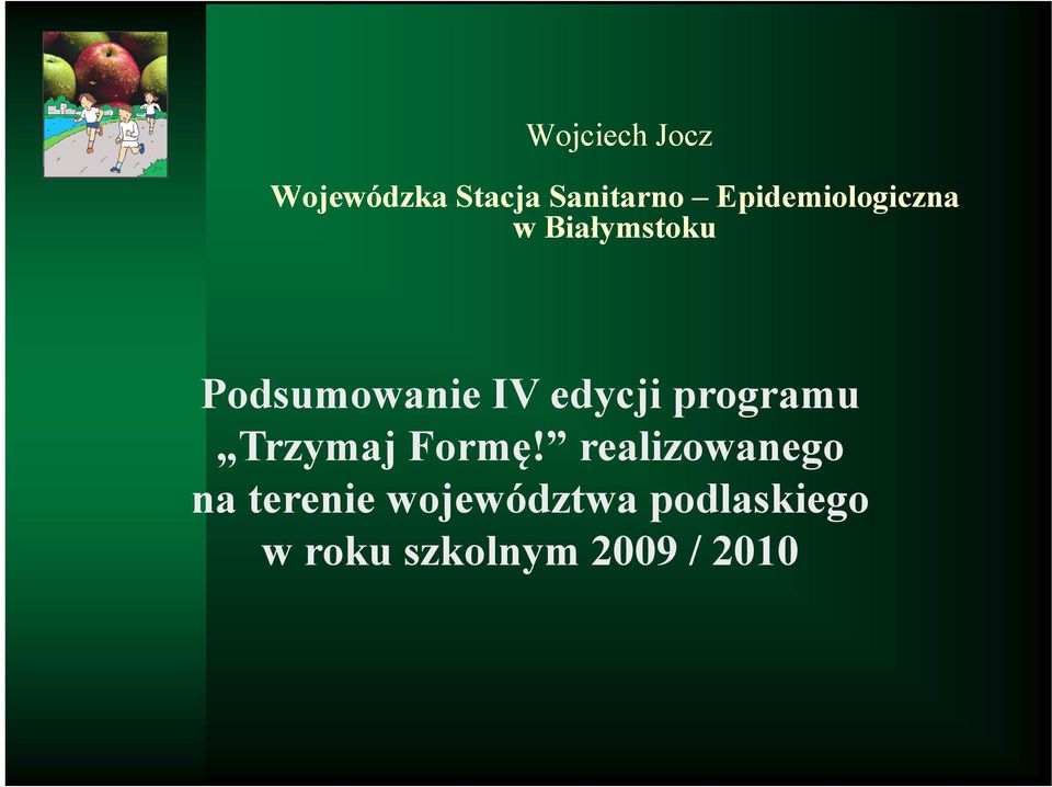 edycji programu Trzymaj Formę!