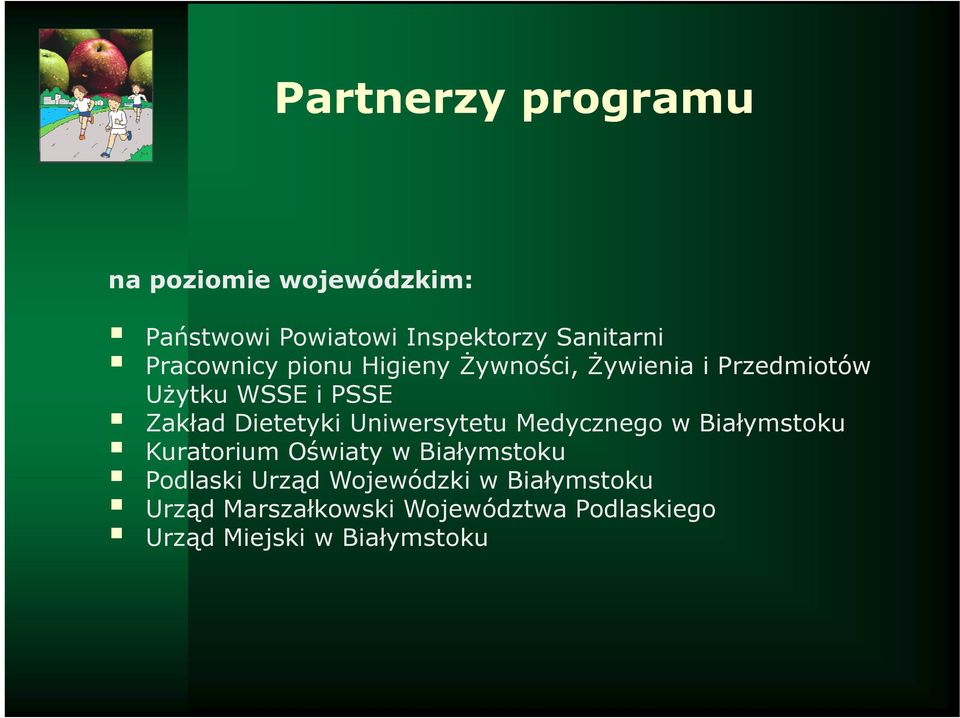 Dietetyki Uniwersytetu Medycznego w Białymstoku Kuratorium Oświaty w Białymstoku Podlaski