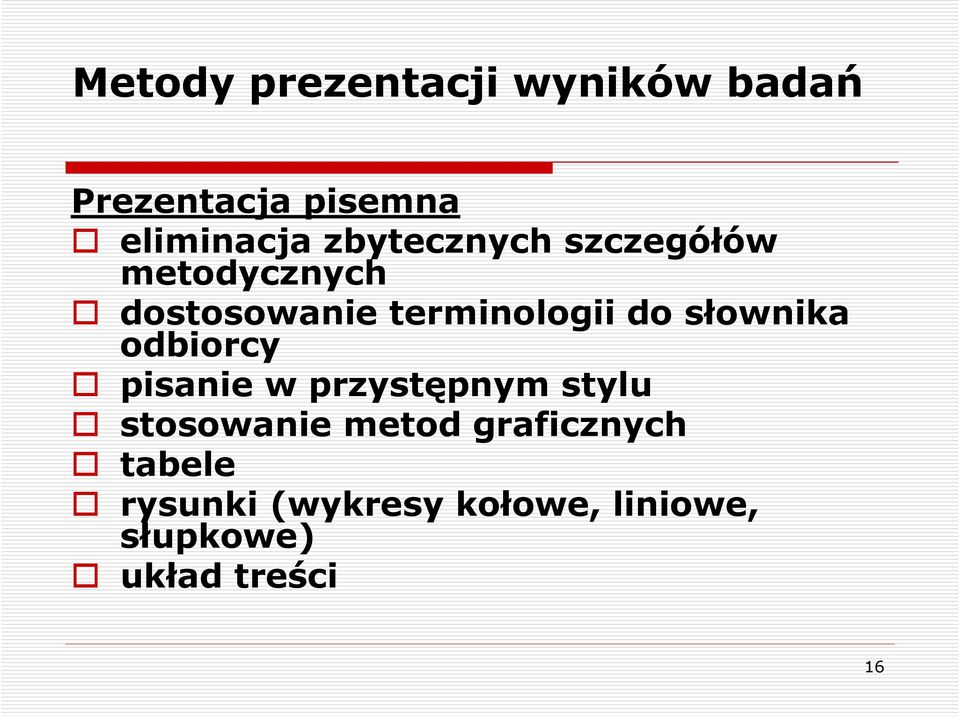 słownika odbiorcy pisanie w przystępnym stylu stosowanie metod