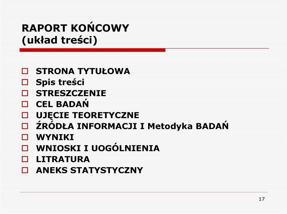 TEORETYCZNE ŹRÓDŁA INFORMACJI I Metodyka BADAŃ