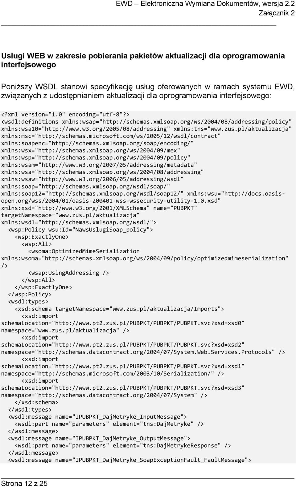 w3.org/2005/08/addressing" xmlns:tns="www.zus.pl/aktualizacja" xmlns:msc="http://schemas.microsoft.com/ws/2005/12/wsdl/contract" xmlns:soapenc="http://schemas.xmlsoap.
