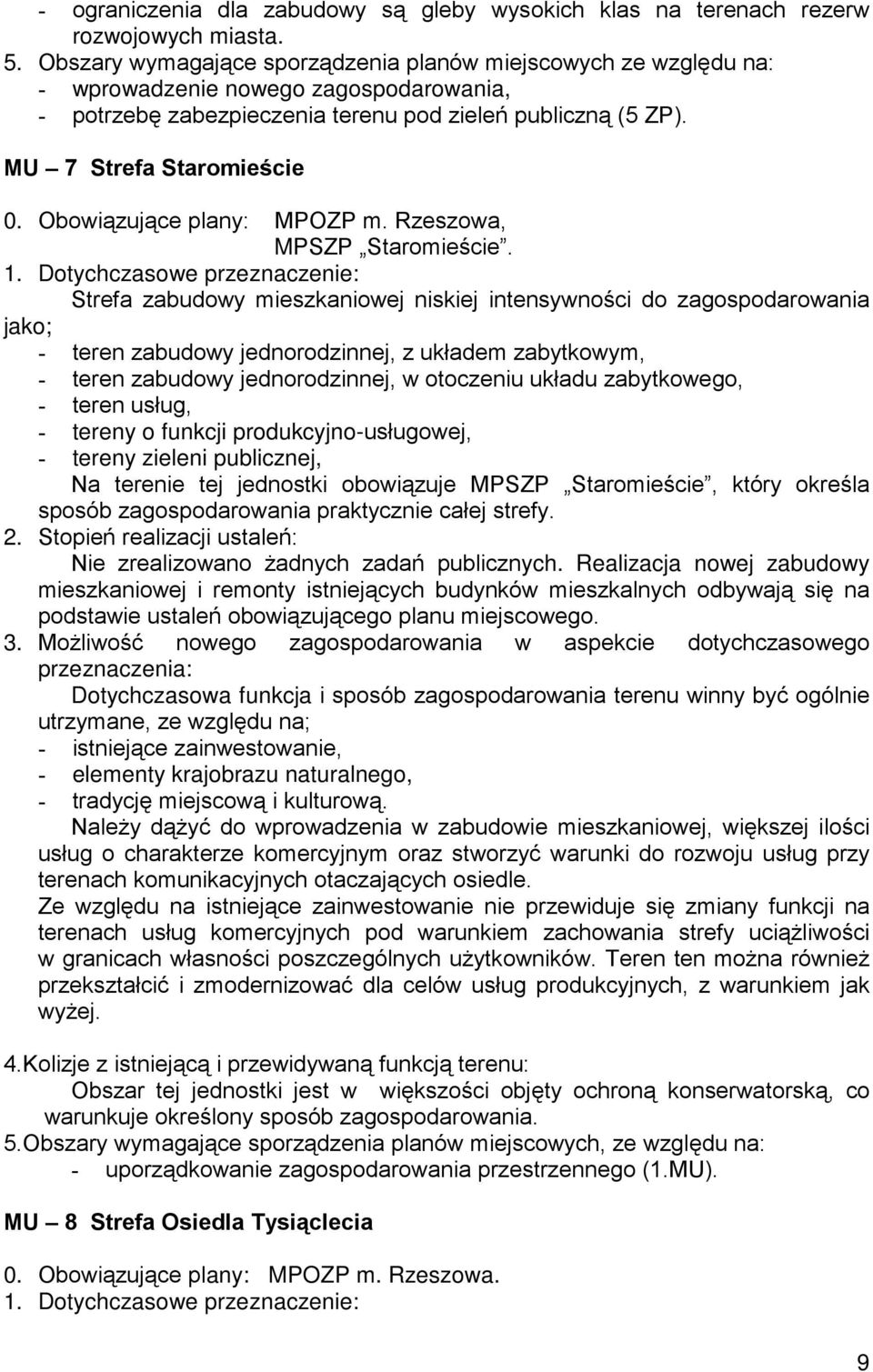 Obowiązujące plany: MPOZP m. Rzeszowa, MPSZP Staromieście. 1.